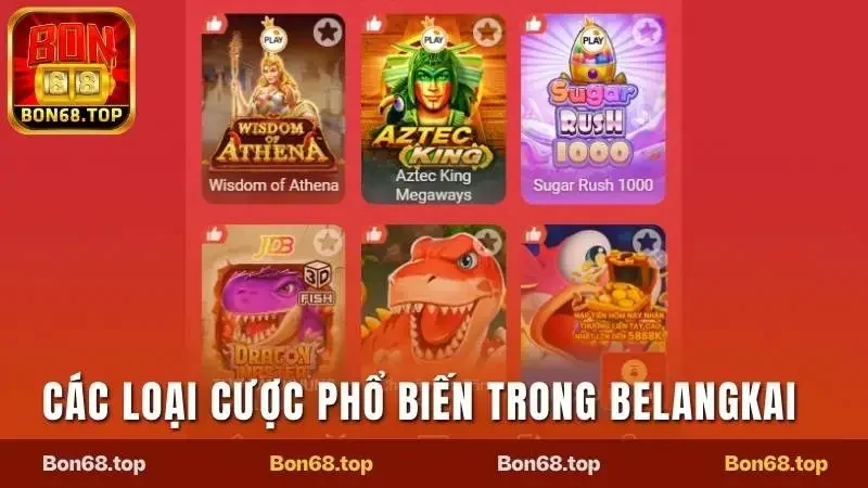 Trải Nghiệm Belangkai Game Cá Cược Cực Đỉnh Tại W365 2 Những cửa cược chính phổ biến nhất
