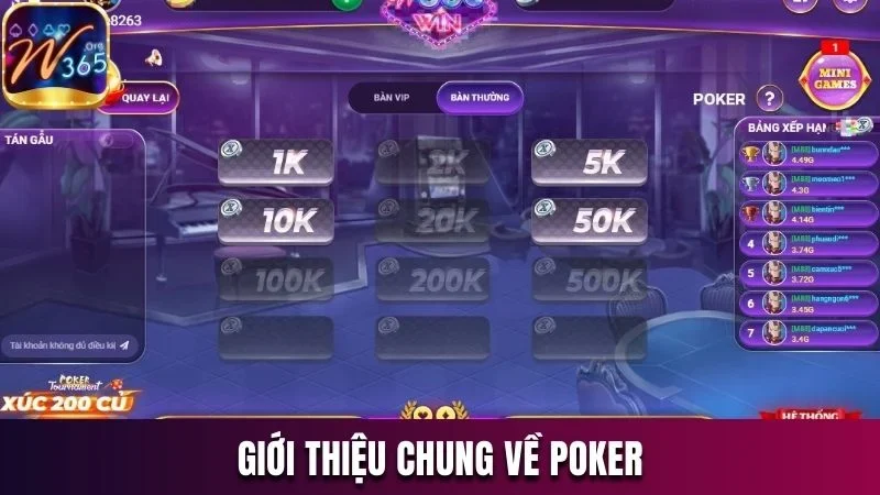 Poker W365 - Bật Mí Quy Luật Và Mẹo Chơi Hiệu Quả 2025 1 Giới thiệu sơ bộ về siêu phẩm Poker