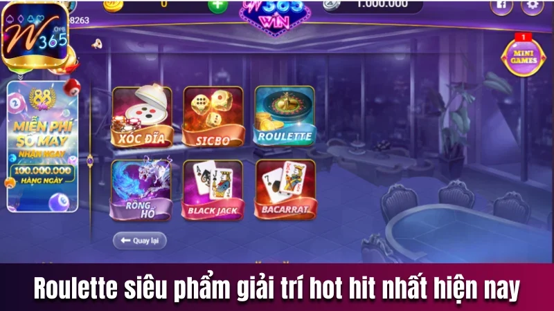 Roulette W365 - Cò Quay Đổi Thưởng Hot Nhất Tại Cổng Game 1 Roulette siêu phẩm giải trí hot hit nhất hiện nay cho bạn